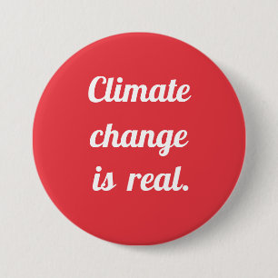 Badge Rond 7,6 Cm Changement climatique : Bouton rouge