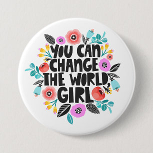 Badge Rond 7,6 Cm Changer le bouton World Girl