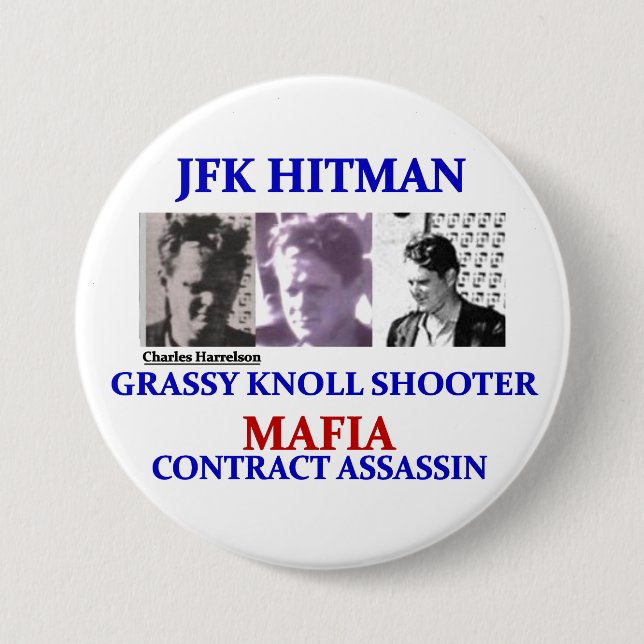 Badge Rond 7,6 Cm Charels Harrelson : Hitman de JFK (Devant)