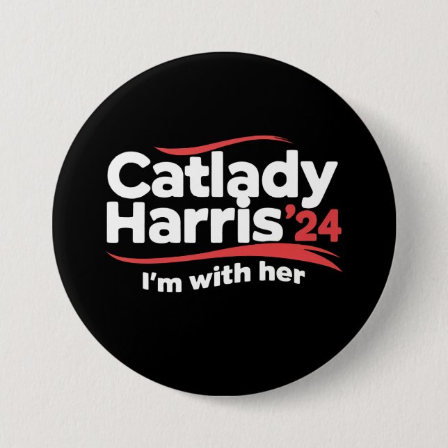 Badge Rond 7,6 Cm Chat Lady Kamala Harris 2024 Je suis avec elle (Devant)