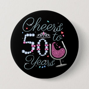 Badge Rond 7,6 Cm Cheers To 50 Years 50th Birthday Party Round Butto