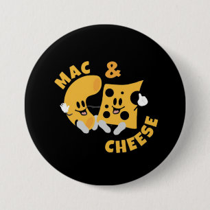 Badge Rond 7,6 Cm Cheese Mac & Cheese Drôle Idée cadeau