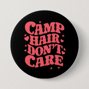 Badge Rond 7,6 Cm Cheveux de camping, on s'en fiche, filles de campi