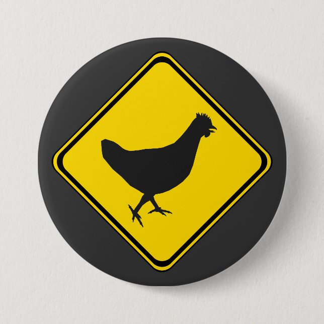 Badge Rond 7,6 Cm Chicken Xing ! (Devant)