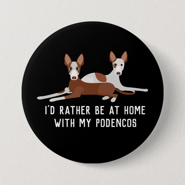 Badge Rond 7,6 Cm Chiens de podenco customisés Slogan (Devant)