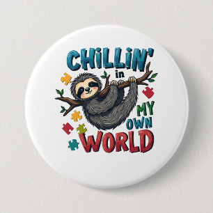 Badge Rond 7,6 Cm Chilling dans mon monde Sensibilisation sur l'auti