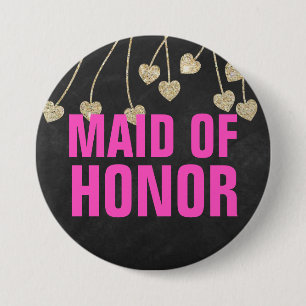 Badge Rond 7,6 Cm Chimmery Chic Maid of Honor Button Pin
