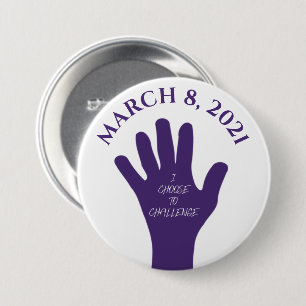 Badge Rond 7,6 Cm Choisir de contester le 8 mars Journée des femmes