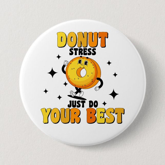 Badge Rond 7,6 Cm Citation de motivation pour le donut rétro amusant (Devant)