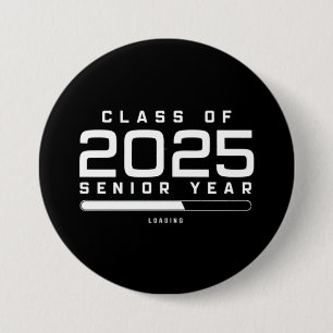 Badge Rond 7,6 Cm Classe de 2025 Année senior Chargement Senior 2025