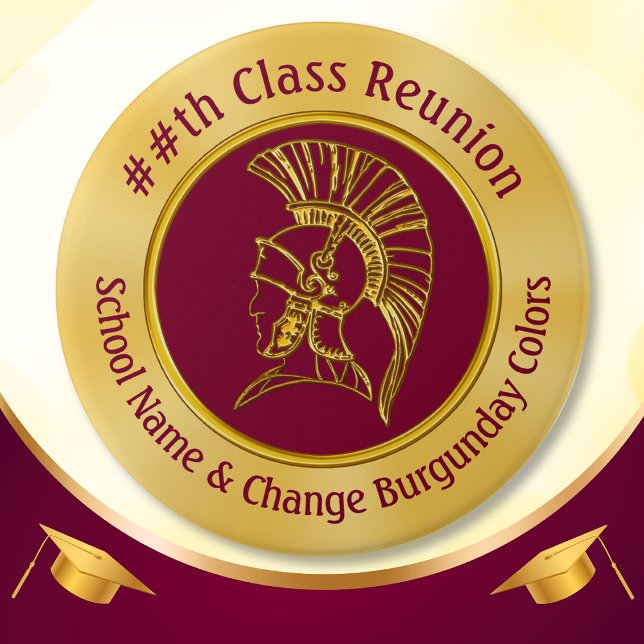 Badge Rond 7,6 Cm Classe Trojan Réunion Cadeaux Faveurs, Vos Couleur (Cheap class reunion gifts. Burgundy Maroon and Gold, Trojan Class Reunion Favors, 55th, 60th, 45th.)