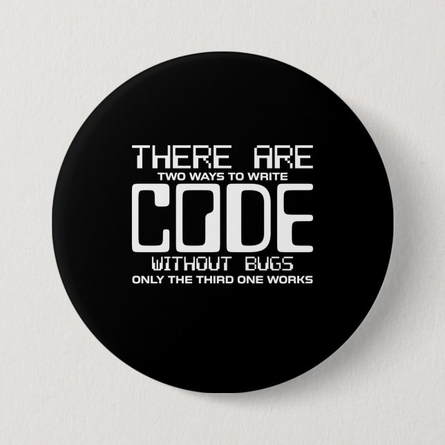 Badge Rond 7,6 Cm Code Écriture Programmer sans bogues (Devant)