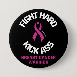 Badge Rond 7,6 Cm Combattre Dur...Cancer Du Sein
