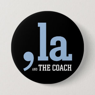 Badge Rond 7,6 Cm Comma La Kamala Harris Tim Walz Coach 2024