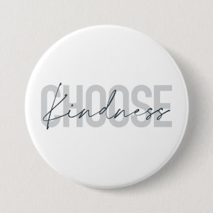 Badge Rond 7,6 Cm Conception moderne, urbaine et simple de Choose Ki