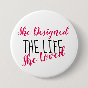 Badge Rond 7,6 Cm Concevez Votre Vie - Bouton Motivationnel de 3 Pou
