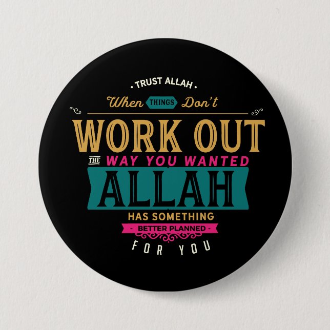 Badge Rond 7,6 Cm Confiance Allah (Devant)