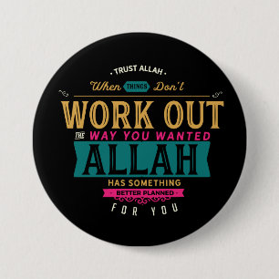 Badge Rond 7,6 Cm Confiance Allah