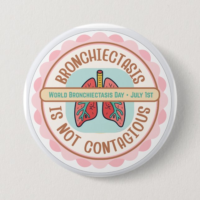 BADGE ROND 7,6 CM CONSCIENCE DE LA BRONCHECTASIE (Devant)