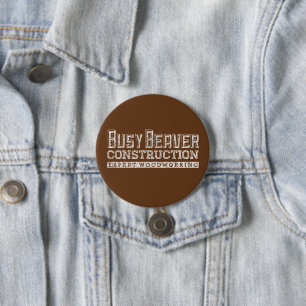 Badge Rond 7,6 Cm Construction de castor occupé Blanc Gfx
