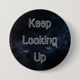 Badge Rond 7,6 Cm "Continuez à rechercher" le bouton III
