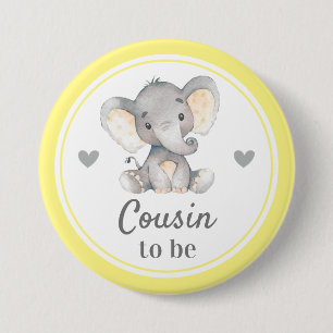 Badge Rond 7,6 Cm Cousin pour être gris jaune Petit Baby shower d'ar