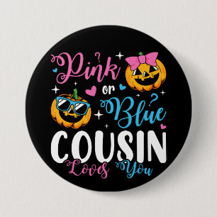 Badge Rond 7,6 Cm Cousin Rose Ou Bleu Aime Votre Bébé Citrouille Tou