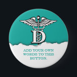 Badge Rond 7,6 Cm Coutume vert d'eau déchirée de symbole de papier<br><div class="desc">Un bouton personnalisable élégant de dentiste comportant un arrière - plan médical de papier déchiré de style de vert de mer de dessous.</div>