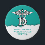 Badge Rond 7,6 Cm Coutume vert d'eau déchirée de symbole de papier<br><div class="desc">Un bouton personnalisable élégant de dentiste comportant un arrière - plan médical de papier déchiré de style de vert de mer de dessous.</div>