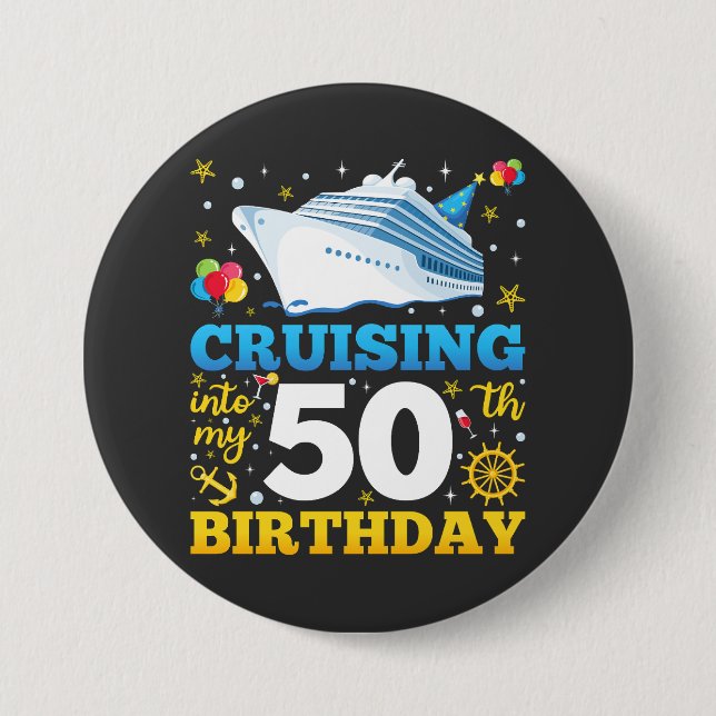 Badge Rond 7,6 Cm Croisière Dans Mon 50 Anniversaire Fête Round (Devant)