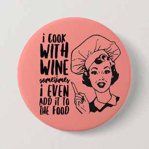Badge Rond 7,6 Cm Cuisine Amusante Rétro Avec Bouton À Vin