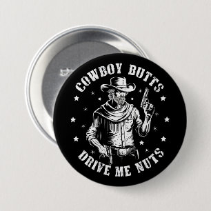 Badge Rond 7,6 Cm Culs de cowboy me rendent fou Cowboys Gay Vintage