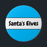 Badge Rond 7,6 Cm Cute Fun Sky Blue Santa's Elves Christmas Stripes<br><div class="desc">This fun minimalist design features fun bold black font inside a wide white center stripe highlighted with black pinstripes on a festive sky blue background with "Santa's Elves" written across the design. Make It Your Own: Both the center stripe color and the background color of this design can be customized/changed...</div>
