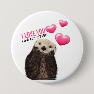 Badge Rond 7,6 Cm Cute Otter avec Coeurs roses Vous aimez jouer