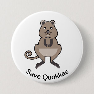 Badge Rond 7,6 Cm Cute Save QUOKKAS - Graphique animal en danger -