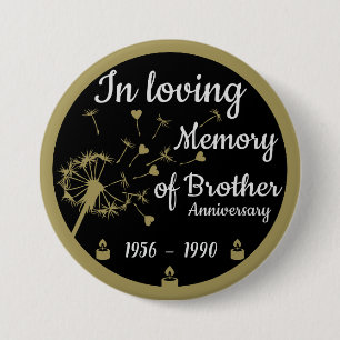 Badge Rond 7,6 Cm Dans l'amour Mémoire La mort Anniversaire Frère
