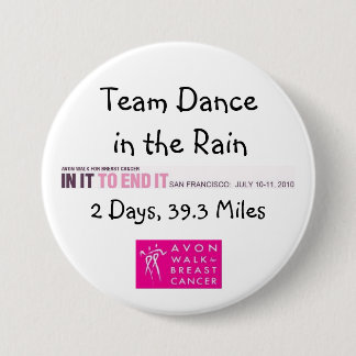 Badge Rond 7,6 Cm Danse de 2010 équipes dans le bouton de pluie
