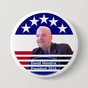 Badge Rond 7,6 Cm David Hendrix indépendant pour le président 2016