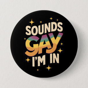 Badge Rond 7,6 Cm De Chouettes Sons Gay Je Suis Dans Fierté Arc-En-C