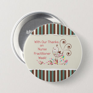 Badge Rond 7,6 Cm De Groupe, Bonne Semaine de praticien en soins inf