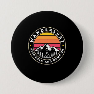Badge Rond 7,6 Cm Déambuler Restez Calme Et Campez