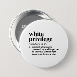 Badge Rond 7,6 Cm Définition de privilège blanc