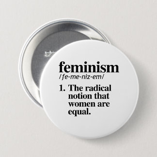 Badge Rond 7,6 Cm Définition du féminisme