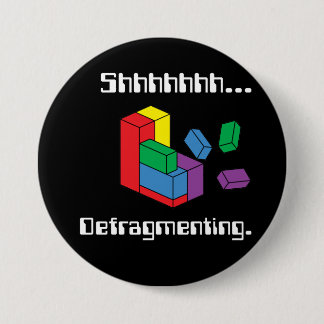 Badge Rond 7,6 Cm Défragmenter
