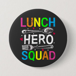 Badge Rond 7,6 Cm Déjeuner d'école Hero Squad Cafétéria Travailleurs