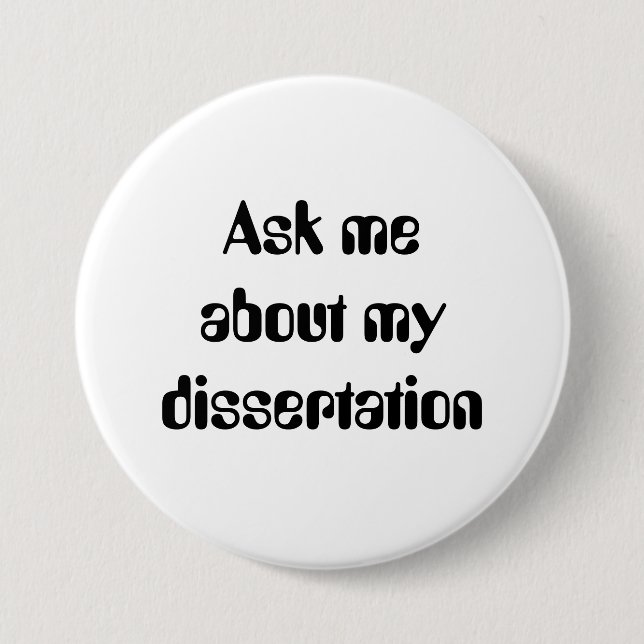 Badge Rond 7,6 Cm Demandez le mydissertation de meabout (Devant)