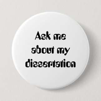 Badge Rond 7,6 Cm Demandez le mydissertation de meabout