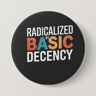 Badge Rond 7,6 Cm Démocratie Sociale Radicalisée Par Une Décence Fon