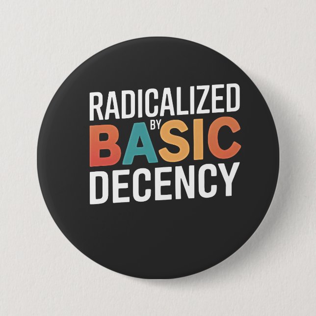 Badge Rond 7,6 Cm Démocratie Sociale Radicalisée Par Une Décence Fon (Devant)