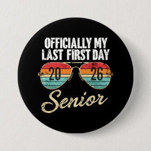 Badge Rond 7,6 Cm Dernier premier jour Senior 2026